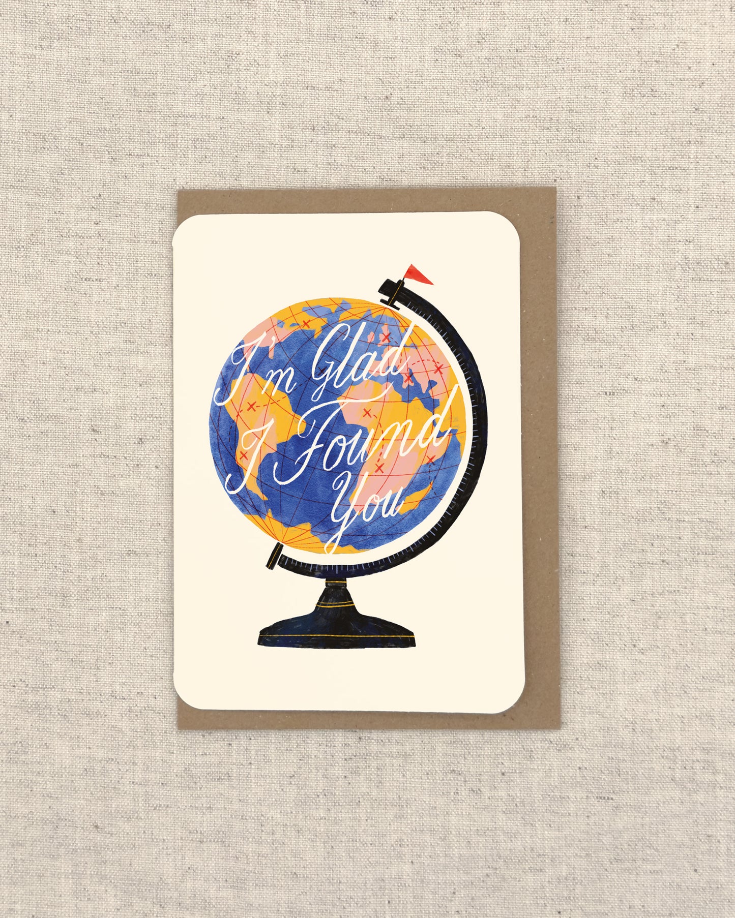 Glad I Found You Greetings Card