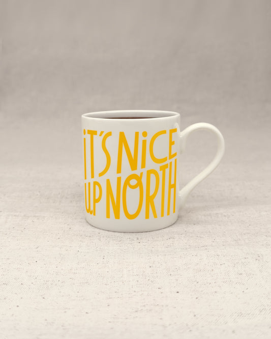 It's Nice Up North Mug