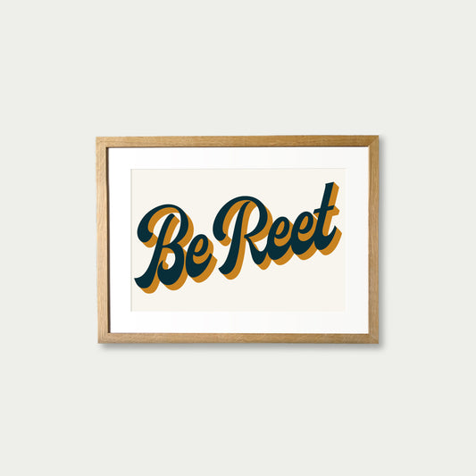 Be Reet Navy Art Print